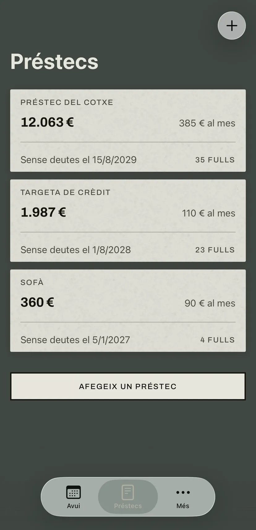 La llista de préstecs: un préstec del cotxe, una targeta de crèdit i una compra a terminis, cadascun amb el capital pendent, la quota mensual, la data i els fulls que queden al bloc.